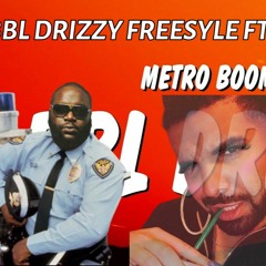 BBL DRIZZY FREESTYLE FT ROZAY