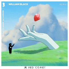William Black - REMEDY (feat. Annie Schindel) [Red Comet Remix]