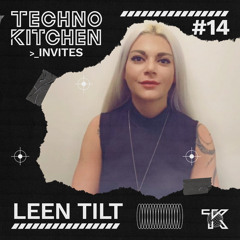 TECHNO KITCHEN INVITES | LEEN TILT | 014