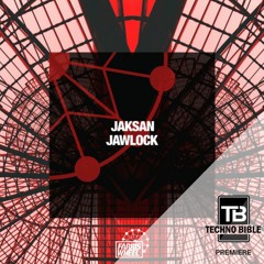 TB Premiere: Jaksan - JawLock [Farris Wheel]