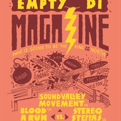 Empty di Magazine Clash 2020 - Soundvalley vs Stereo Steppas vs Blood A Run
