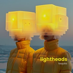 Lightheads