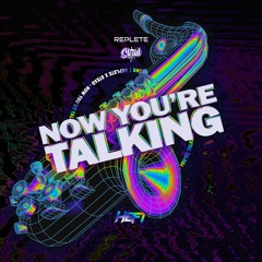 Replete x Stead - Now You're Talking (Original Mix) [FREE DOWNLOAD]