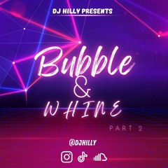 BUBBLE AND WHINE PT 2 | Bruk out mix 2023 | 100% Gyal Tune | mixed by @DJHILLY