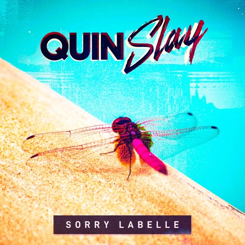 Sorry Labelle (feat. Quin Slay) [SEKTOR RP]