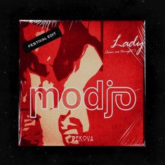Modjo - Lady (Hear Me Tonight) (Dekova Festival 2020 Edit)