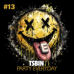 TSBIN - Party Everyday (snipped)
