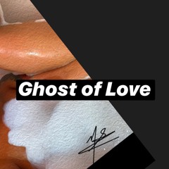 Ghost of Love