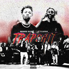 TRAPSHIT(feat. Flacko Cram)