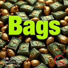 Bags- Audio Gawd Chill x Pr3mo x Pharoah TheDon