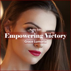 Grace Lumoria - Empowering Victory [ Motivational Music]
