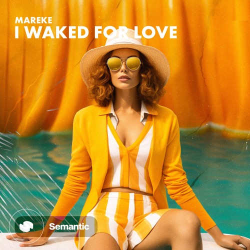 Mareke - I Waked For Love (Original Mix)