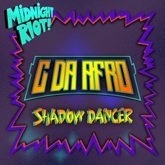 C. Da Afro - Shadow Dancer (teaser)