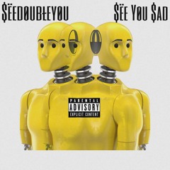 See You Sad