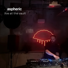 Aspheric | Live @ The Vault - 12.07.25