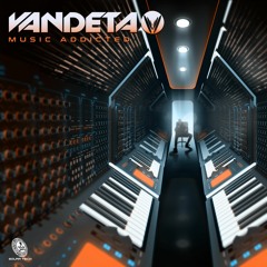 VANDETA - Music Addicted ★Free Download★