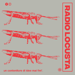 Yora Yora - Radio Locusta 2 (ep.1)