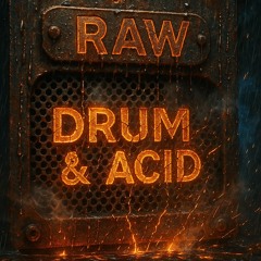 DRUM & ACID