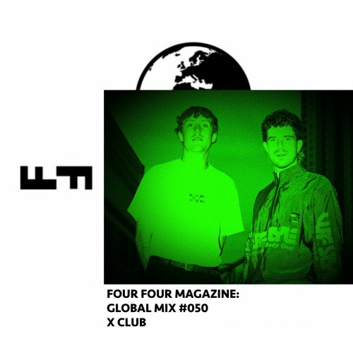 Four Four Global Mix 050 - X CLUB