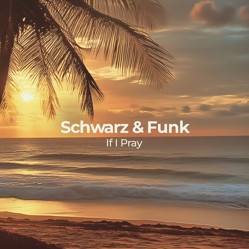 If I Pray (2025 Remaster)