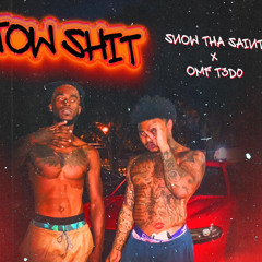 TOW SHIT Feat OMF.T3DO (Prod Yzy & Ja Tha God)