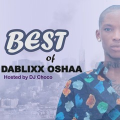 DJ Choco – Best Of Dablixx Osha-www.NaijaDJMixtapes.com.mp3