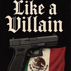 Like a Villain