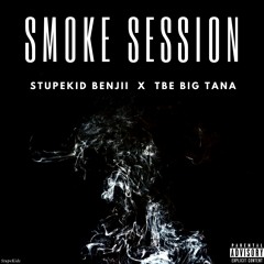 Smoke Session (Featuring TBE Big Tana)
