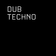 DUB TECHNO