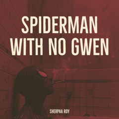 Spider-Man with no Gwen