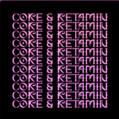Coke & Ketamin - NXRD Remix