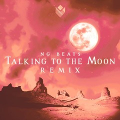 Bruno Mars - Talking To The Moon (NGBeats Remix)