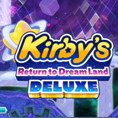 Onward to a Pain My Heart Knows Well ~ Kirby's Return Dream Land Deluxe OST
