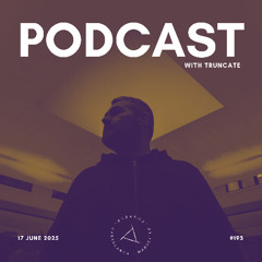 PARADOX PODCAST #193 -- TRUNCATE