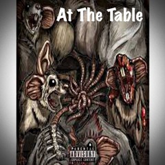 At The Table(Prod. Yung Pear)
