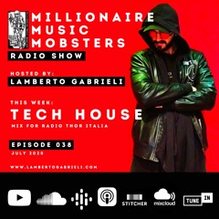 *MMM038* TECH HOUSE MIX FOR RADIO THOR ITALIA BY LAMBERTO GABRIELI JULY 2020