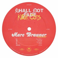 PREMIERE: Marc Brauner - Your Heart [Shall Not Fade]