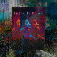 Break It Down