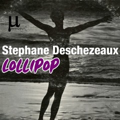 Stephane Deschezeaux - Lollipop (Roberto Rodriguez Remix) SNIPPET