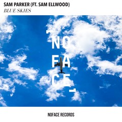 Sam Parker (feat. Sam Ellwood) - Blue Skies