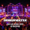 DRINKURWATER LIVE @ EDC LAS VEGAS 2025 (BassPod Closing Set) DJ mix artwork - Electronic music tracklist cover image