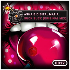 [BB17] Asha & Digital Mafia - Suck Suck **OUT NOW**