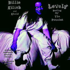 Billie Eilish & Khalid - Lovely (The Paradox TeKK Mashup)