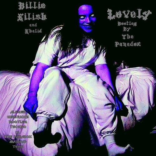 Billie Eilish & Khalid - Lovely (The Paradox TeKK Mashup)