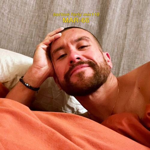 Bottom Forty Mix 118 :: Mar-66
