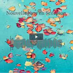 Nouvelle lune en Scorpion - Energies - 20 novembre 2025