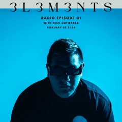 3L3M3NTS- Nick Gutierrez