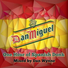 DanMiguel - Vol1 - Spanish Donk Mixed by Dan Wynne