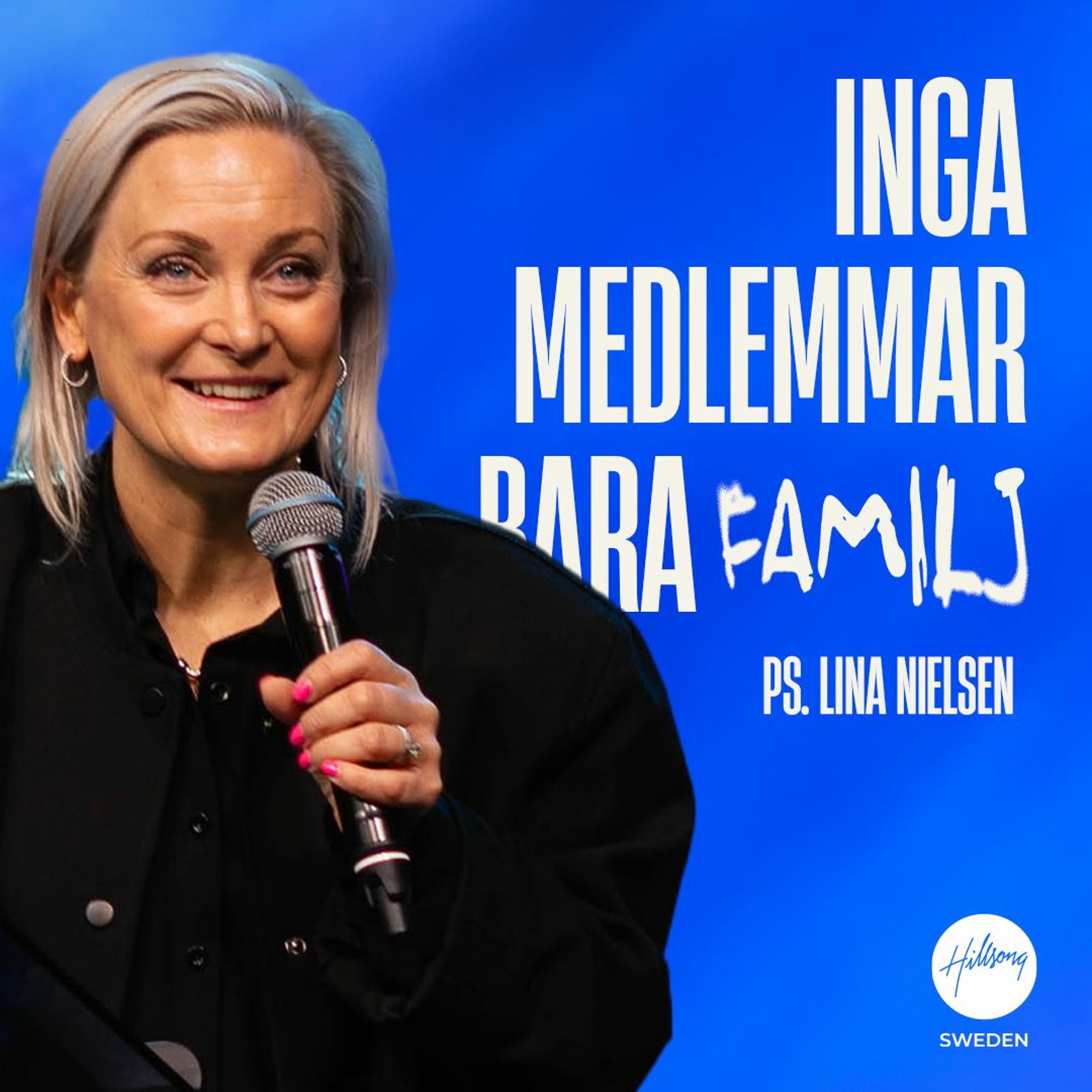 Lina Nielsen - Inga medlemmar bara familj