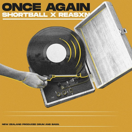 REASXN X SHORTBALL - ONCE AGAIN (FREE DOWNLOAD)